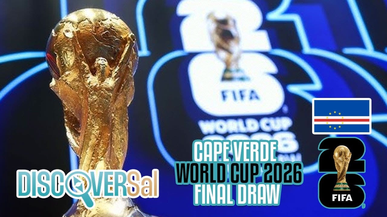 Historic Moment for Cape Verde! 2026 World Cup Draw Reaction – Who Will We Face?