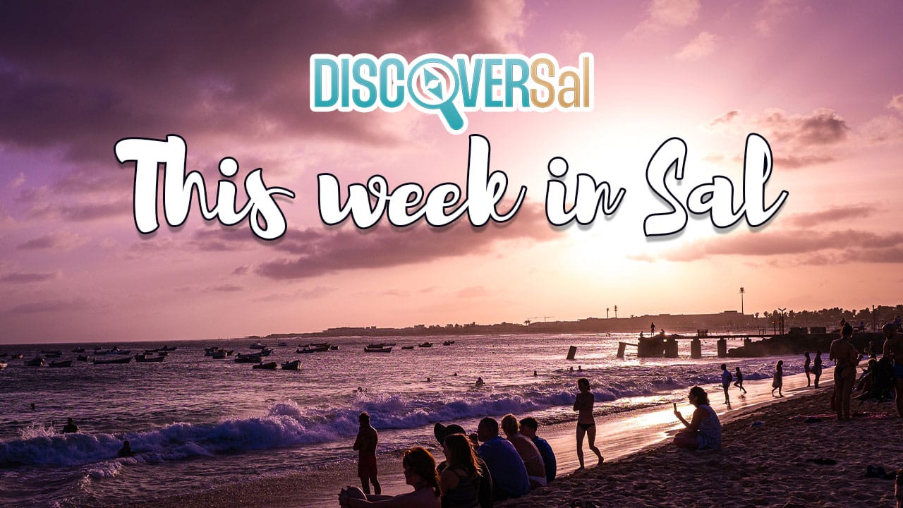 Things to do in Sal | Dec 8th – 14th 2025