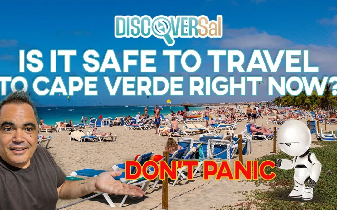 Is It Safe to Travel to Cape Verde Right Now? Honest Update from Someone Who Lives Here