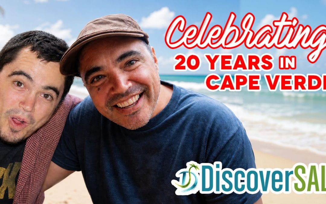 Celebrating 20 Years in Santa Maria | Sal | Cape Verde