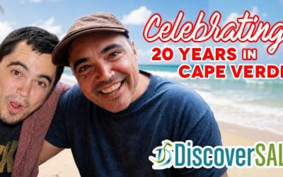 Celebrating 20 Years in Santa Maria | Sal | Cape Verde